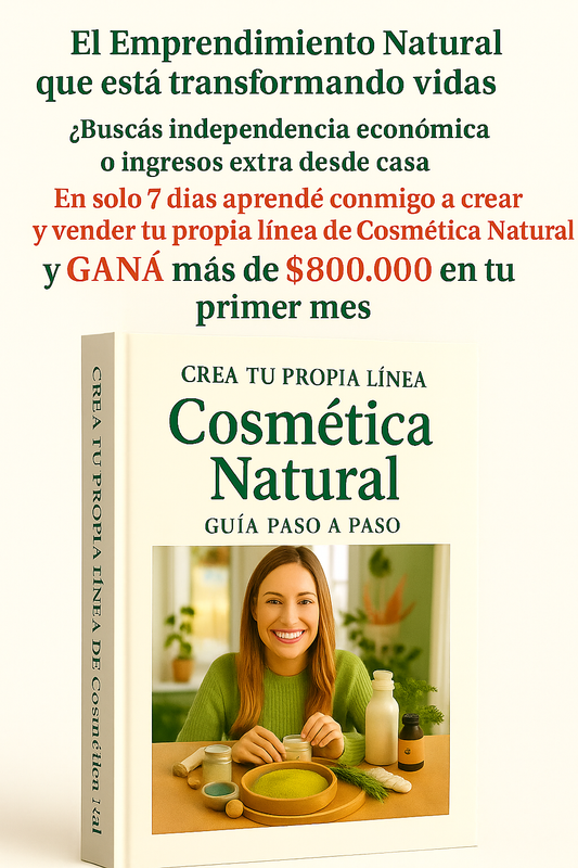 Transformá tus hábitos y emprendé con Cosmética Natural